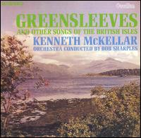 Greensleeves and Other Songs Of The British Isles von Kenneth McKellar