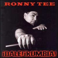 Dale Kumbia von Ronny Tee