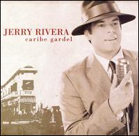 Caribe Gardel von Jerry Rivera