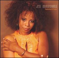 Testimony & Praise von Joi Marshall