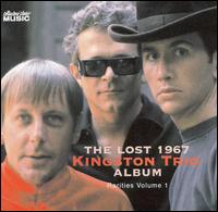 Lost 1967 Album: Rarities, Vol. 1 von The Kingston Trio
