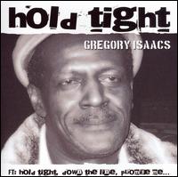 Hold Tight [2007] von Gregory Isaacs