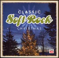 Classic Soft Rock Christmas: One Bright von Various Artists