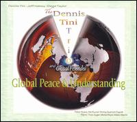 Global Peace & Understanding von Dennis Tini