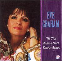 'Til the Season Comes 'Round Again von Eve Graham