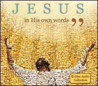 Jesus in His Own Words von Various Artists