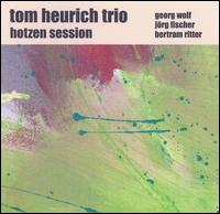 Hotzen Session von Tom Heurich