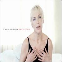 Dark Road von Annie Lennox