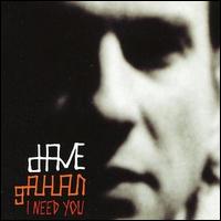 I Need You [UK CD #1] von David Gahan