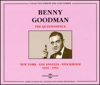 Quintessence: New York, Los Angeles, Stockholm 1935-1954 von Benny Goodman