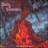 End of the Hour von Paths of Possession