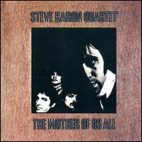 Mother of Us All von Steve Baron