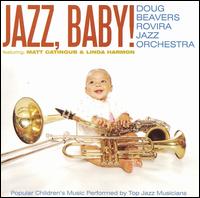 Jazz Baby von Doug Beavers