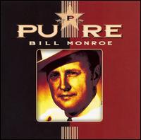 Pure von Bill Monroe
