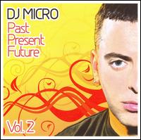 Past Present Future, Vol. 2 von DJ Micro