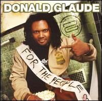 For the People: Live at Ruby Skye von Donald Glaude