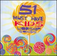 51 Must-Have Kids Worship Hits von Integrity Kids