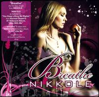 Breathe von Nikkole