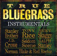 True Bluegrass Instrumentals von Various Artists