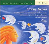 Brainwave Nature Suite: Sleepy Ocean von Jeffrey D. Thompson