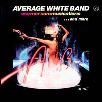 Warmer Communications von The Average White Band