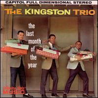 Last Month of the Year von The Kingston Trio