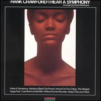 I Hear a Symphony von Hank Crawford