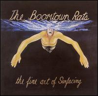 Fine Art of Surfacing von Boomtown Rats