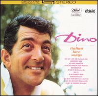 Dino! Italian Love Songs von Dean Martin