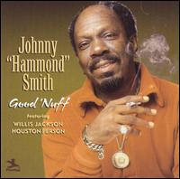 Good 'Nuff von Johnny "Hammond" Smith