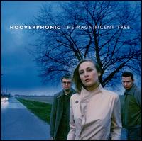 Magnificent Tree von Hooverphonic