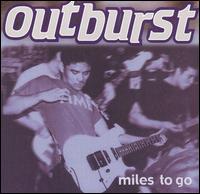 Miles to Go von Outburst