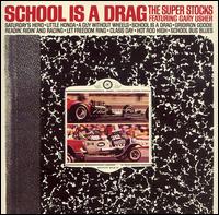 School Is a Drag von The Super Stocks