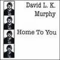 Home to You von David LK Murphy