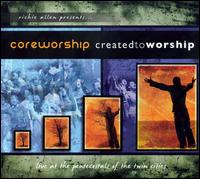 Created To Worship von Coreworship