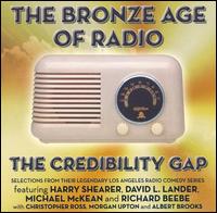 Bronze Age of Radio von The Credibility Gap