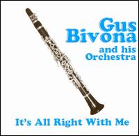 It's All Right with Me von Gus Bivona
