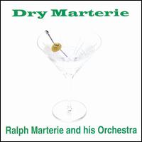 Dry Marterie von Ralph Marterie