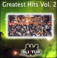 Greatest Hits, Vol. 2 von Blistür