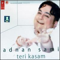 Teri Kasam von Adnan Sami