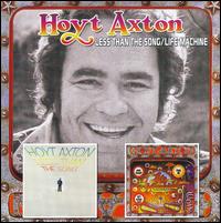 Less Than the Song/Life Machine von Hoyt Axton