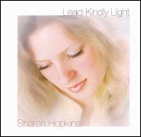 Lead Kindly Light von Sharon Hopkins