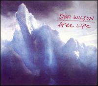 Free Life von Dan Wilson