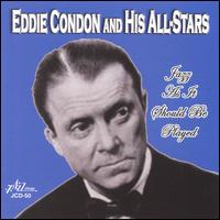 Jazz as It Should Be Played von Eddie Condon