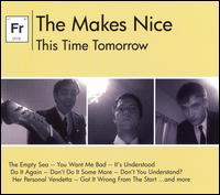This Time Tomorrow von Makes Nice