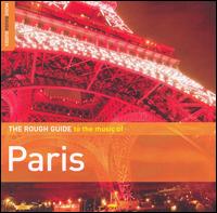 Rough Guide to the Music of Paris von Various Artists