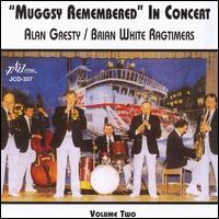 Muggsy Remembered in Concert, Vol. 2 von Brian White