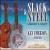 Slack & Steel - Kaua'i Style von Ken Emerson