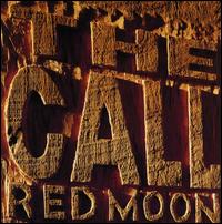 Red Moon von The Call