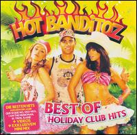 Best Of Holiday Club Hits von Hot Banditoz